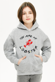 Bluza dziecięca- You are my lobster