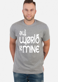 T-shirt THE WORLD IS MINE