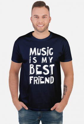 T-shirt MUSIC IS MY BEST FRIEND