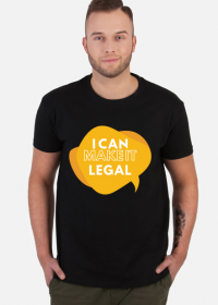Koszulka męska I can make it legal