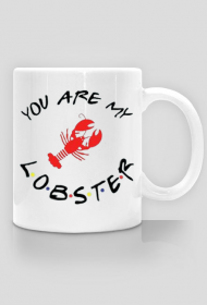 Kubek - You are my lobster