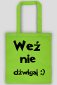 weź nie dźwigaj