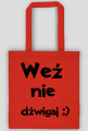 weź nie dźwigaj