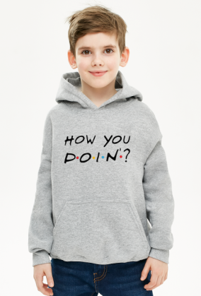 Bluza dziecięca - How you doin?