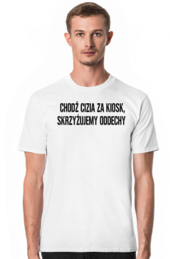 CIZIA CHODZ ZA KIOSK