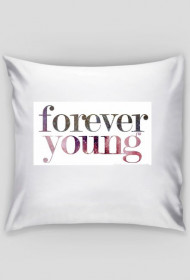 forever young pillow