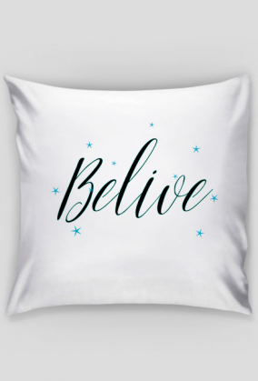 belive pillow