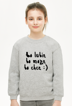 Bluza - bo mogę...