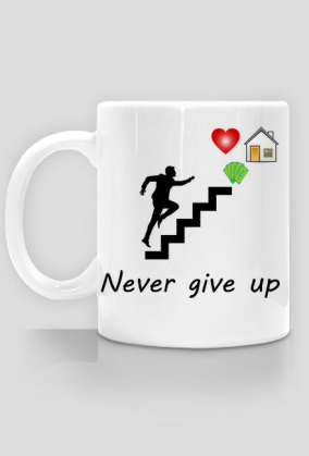 Never give up 3