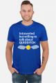 Intoverted but willing to talk about quidditch- koszulka