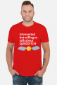 Intoverted but willing to talk about quidditch- koszulka