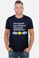 Intoverted but willing to talk about quidditch- koszulka