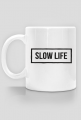 Slow life - kubek