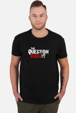 The Question I? Rebel Black Men