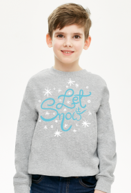 Bluza dziecięca Let it snow, zima, święta, prezent