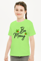 KOSZULKA DLA DZIEWCZYNKI Z NAPISEM "BE MERRY"