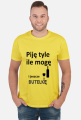 Piję tyle ile mogę