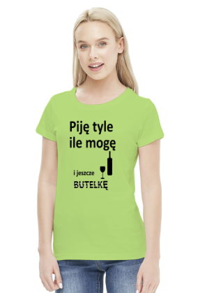 Piję tyle ile mogę