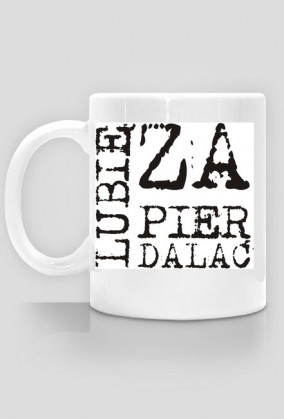 Kubek Lubię Zapierdalać