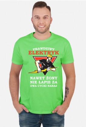 Elektryk. Prezent dla Elektryka. Koszulka dla Elektryka. Prąd