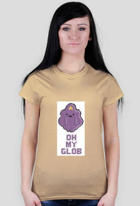 Oh My Glob t-shirt