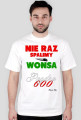 Nie raz spalimy wonsa