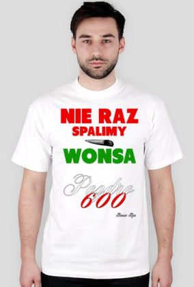 Nie raz spalimy wonsa