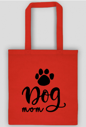 Dog mom - eko torba dla psiej mamy
