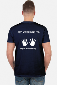 Koszulka męska - Fizjoterapeuta - ręce, które leczą / fizjoterapia rehabilitacja