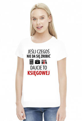 Księgowa. Księgowy. Prezent dla Księgowej. Najlepsza księgowa. Ile zarabia księgowa