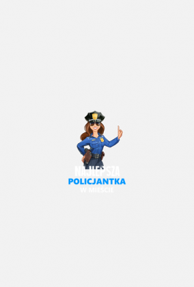 Policjant. Prezent dla Policjanta. Zarobki Policjanta.Policjantka. Komisariat