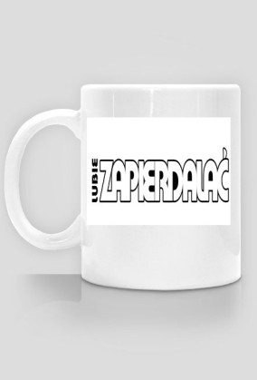 Kubek lubię zapier****ć