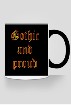 kubek Gothic and proud
