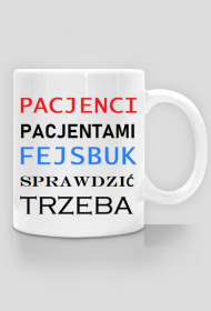 Kubek - Pacjenci pacjentami, fejsbuk lekarz, medycyna COVID szpital