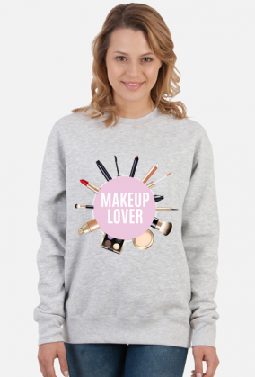 Makeup Lover - bluza dla makijażystów (makeup artist sweatshirt)