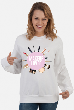 Makeup Lover - bluza dla makijażystów (makeup artist sweatshirt)