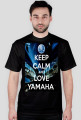 Keep Calm & Love Yamaha