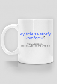 Wyjście ze strefy komfortu