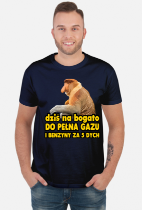 DZIŚ NA BOGATO KOSZULKA MĘSKA