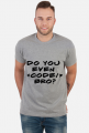 Do you even code, bro?
