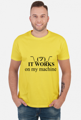 It works on my machine