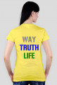 Faith, Hope. Love / Way, Truth, Life