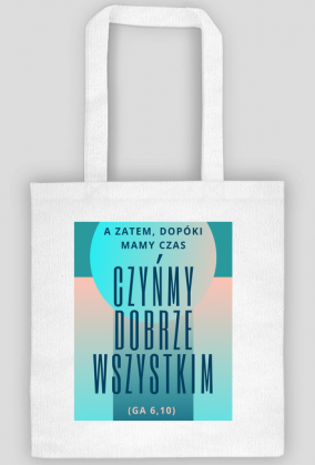 Czyńmy dobrze wszystkim