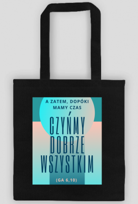 Czyńmy dobrze wszystkim