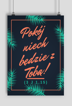 Pokój niech będzie z Tobą