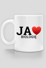 JA KOCHAM BIOLOGIĘ - kubek