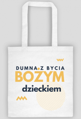 Dumna z bycia Bożym dzieckiem