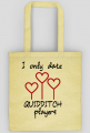 I only date quidditch players