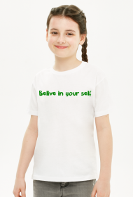 Koszlka dziecieca - Belive in your self