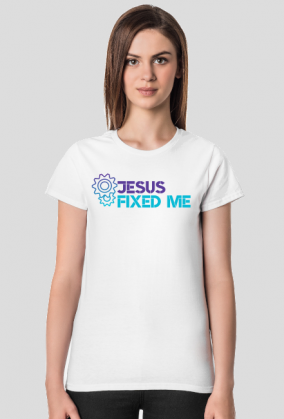 Jesus fixed me